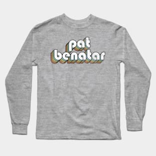 Pat Benatar - Retro Rainbow Letters Long Sleeve T-Shirt